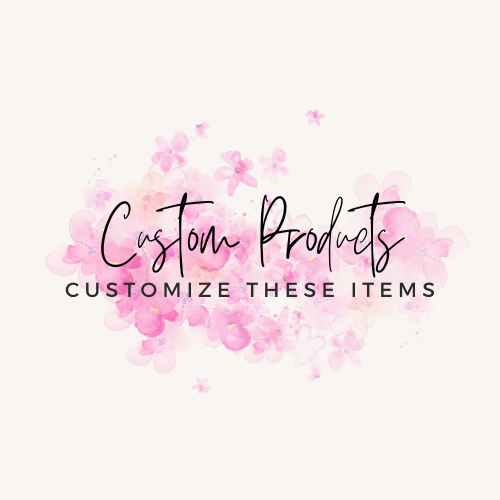 Customize these items and create your next buy!
